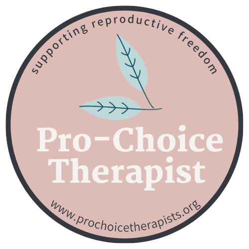 Pro Choice Therapists badge indicating support for reproductive autonomy and abortion-affirming care